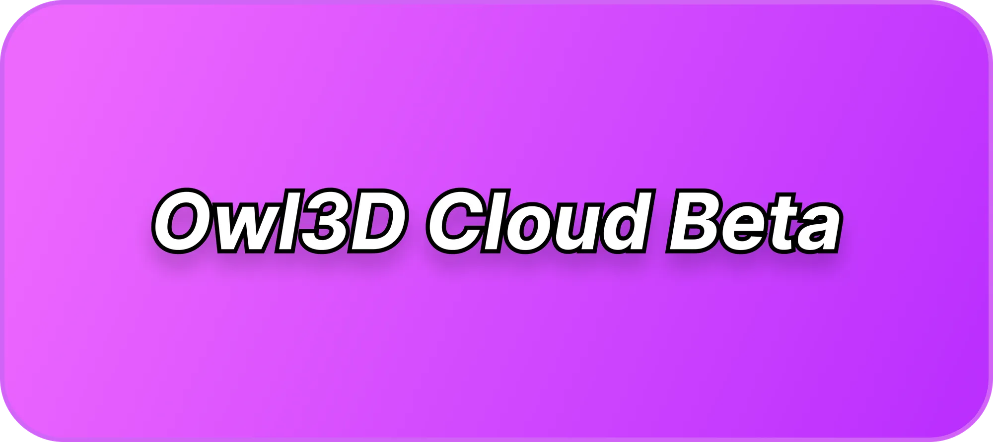 Purple Owl3D cover reading Owl3D Cloud Beta