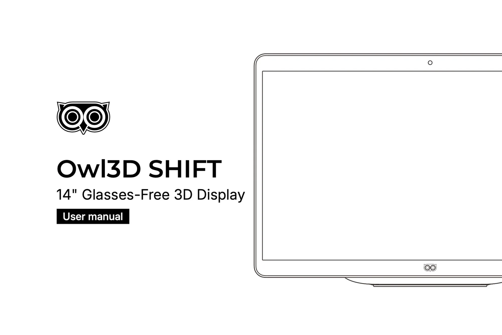 Owl3D SHIFT — 14" Glasses-Free 3D Display · User Manual (1)