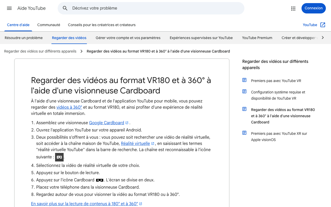 Page d’aide YouTube en français : les huit étapes pour regarder une vidéo VR180 ou à 360° avec une visionneuse Cardboard.